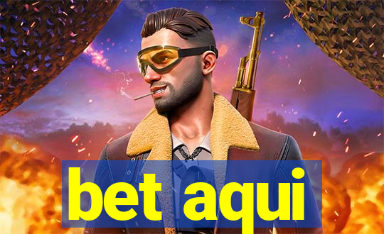 bet aqui